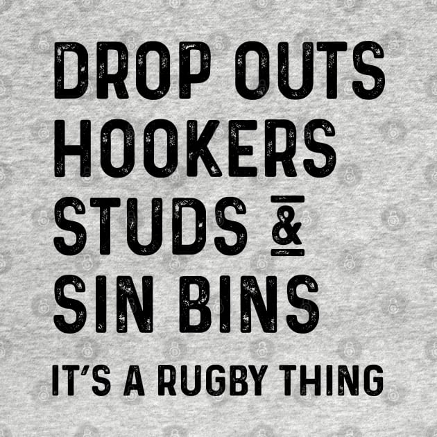 It's A Rugby Thing Rugby Sayings by atomguy